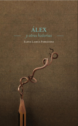 ALEX Y OTRAS HISTORIAS