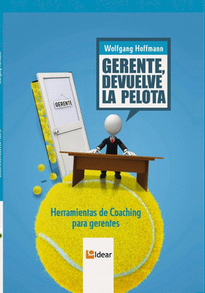 GERENTE, DEVUELVE LA PELOTA