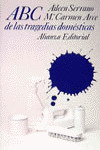 ABC DE LAS TRAGEDIAS DOMESTICAS