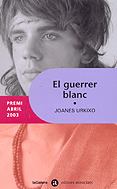 GUERRER BLANC, EL -PREMI ABRIL 2003-
