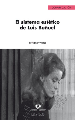EL SISTEMA ESTÉTICO DE LUIS BUÑUEL