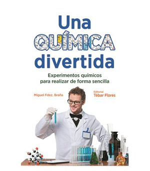 UNA QUIMICA DIVERTIDA