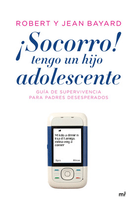 SOCORRO, TENGO UN HIJO ADOLESCENTE