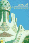 GAUDÍ, EL ARQUITECTO VISIONARIO