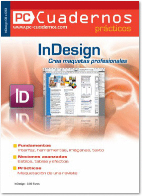 INDESING PC. CREA MAQUETAS PROFESIONALES. CS A CS3