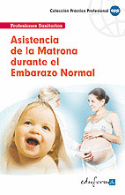 ASISTENCIA DE LA MATRONA DURANTE EL EMBARAZO NORMAL