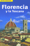 ** GUIAS BASICAS: FLORENCIA Y TOSCANA