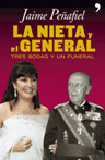 NIETA Y EL GENERAL, LA (TRES BODAS Y UN FUNERAL)