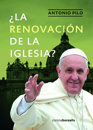 ¿LA RENOVACION DE LA IGLESIA?