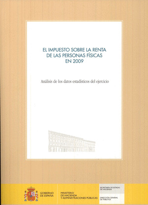 EL IMPUESTO SOBRE LA RENTA DE LAS PERSONAS FÍSICAS EN 2009