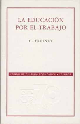 LA EDUCACION POR EL TRABAJO
