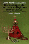 DICCIONARIO DE LAS TRES RELIGIONES MONOTEISTAS