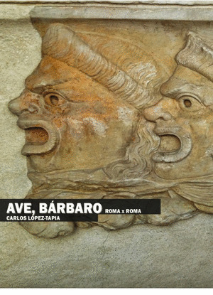 AVE, BÁRBARO