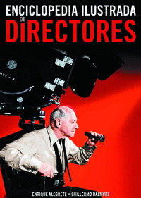 ENCICLOPEDIA ILUSTRADA DE DIRECTORES