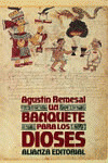 UN BANQUETE PARA LOS DIOSES