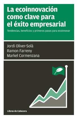 LA ECOINNOVACION COMO CLAVE PARA EL EXITO EMPRESARIAL