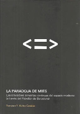 LA PARADOJA DE MIES