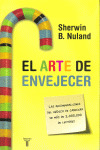 ARTE DE ENVEJECER, EL