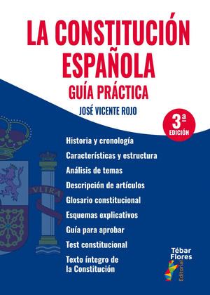 LA CONSTITUCION ESPAÑOLA. GUIA PRACTICA (3ª EDICION)