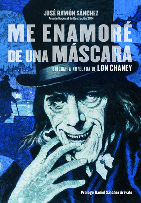 ME ENAMORE DE UNA MASCARA. LON CHANEY