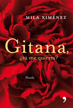 GITANA, ¿TU ME QUIERES?