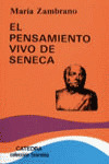 EL PENSAMIENTO VIVO DE SÉNECA