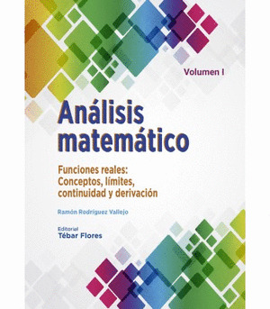 ANALISIS MATEMATICO VOLUMEN I: