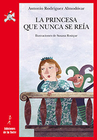 LA PRINCESA QUE NUNCA SE REIA