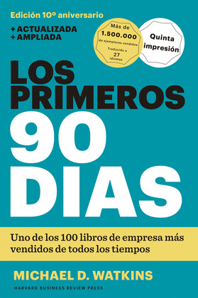 PRIMEROS 90 DÍAS, LOS