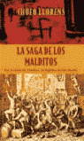 SAGA DE LOS MALDITOS, LA