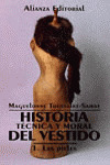 HISTORIA TÉCNICA Y MORAL DEL VESTIDO. 1. LAS PIELES