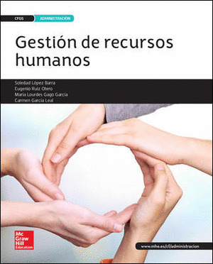 GESTION DE RECURSOS HUMANOS. CICLO FORMATIVO, GRADO SUPERIOR. EDIC. REVISADA.