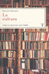 CULTURA, LA  (TODO LO QUE HAY QUE SABER)