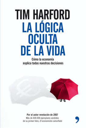 LÓGICA OCULTA DE LA VIDA, LA