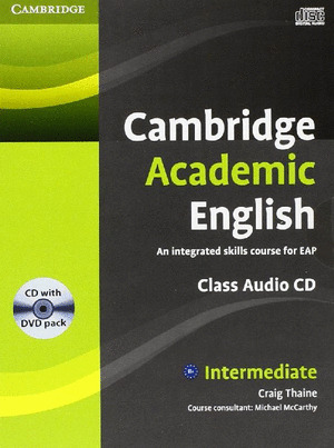 CAMBRIDGE ACADEMIC ENGLISH B1 INTERMEDIATE. PACK DVD-CD