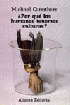 ¿POR QUÉ LOS HUMANOS TENEMOS CULTURAS?