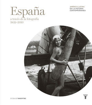 ESPAÑA A TRAVES DE LA FOTOGRAF (DIGITAL)