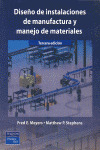 DISEÑO DE INSTALACIONES DE MANUFACTURAS Y MANEJO DE MATERIALES (3ª EDICION)