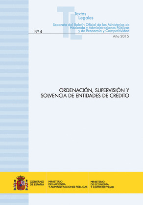 ORDENACION, SUPERVISION Y SOLVENCIA DE ENTIDADES DE CREDITO