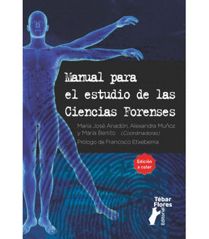 MANUAL PARA EL ESTUDIO DE LAS CIENCIAS FORENSES