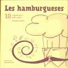 LES HAMBURGUESES: 10 RECEPTES PER A PETITS I GRANS