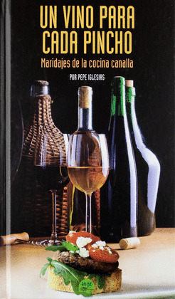VINO PARA CADA PINCHO, UN