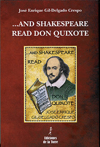 ...AND SHAKESPEARE READ DON QUIXOTE