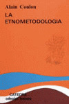 LA ETNOMETODOLOGÍA