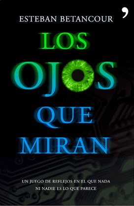 OJOS QUE MIRAN, LOS