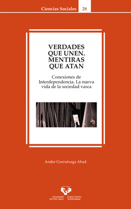 VERDADES QUE UNEN, MENTIRAS QUE ATAN. CONEXIONES DE INTERDEPENDENCIA. LA NUEVA V