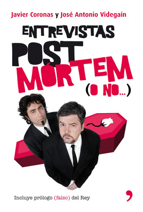 ENTREVISTAS POST MORTEM (O NO...)