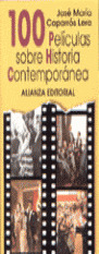 100 PELICULAS SOBRE HISTORIA CONTEMPORANEA