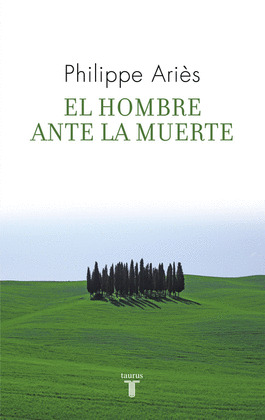 HOMBRE ANTE LA MUERTE, EL