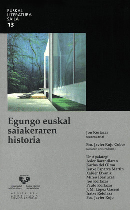 EGUNGO EUSKAL SAIAKERAREN HISTORIA